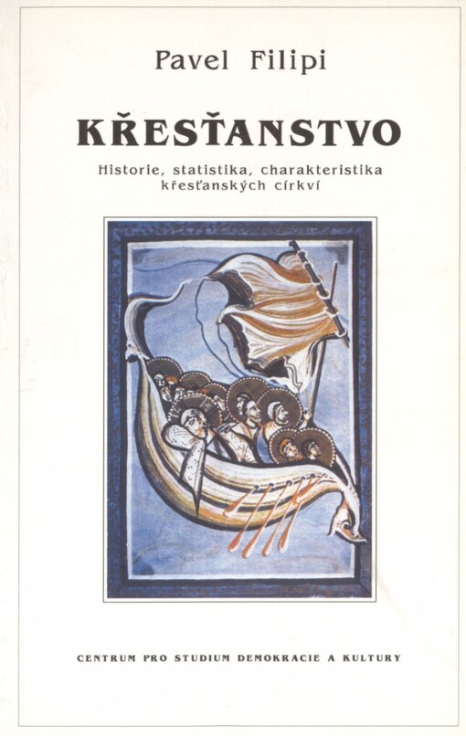Křesťanstvo: historie, statistika, charakteristika křesťanských církví