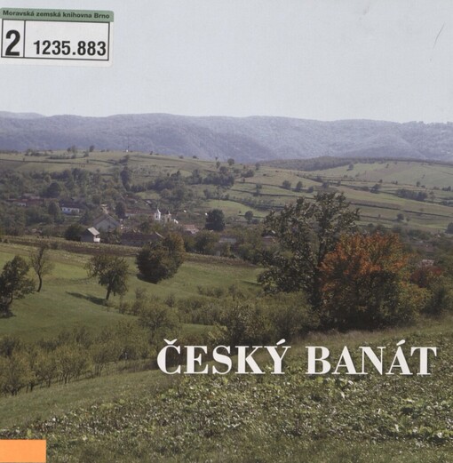 Český Banát: život a tradice českých obyvatel rumunského Banátu