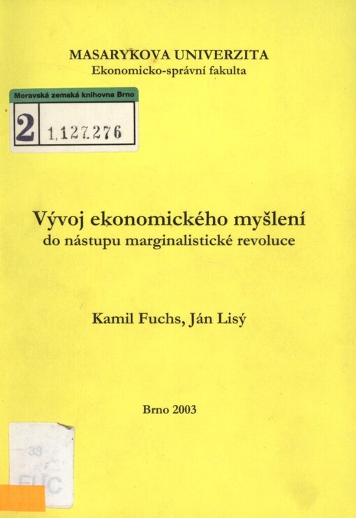 Vývoj ekonomického myšlení do nástupu marginalistické revoluce