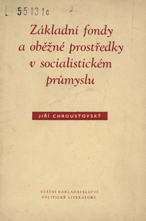 Základní fondy a oběžné prostředky v socialistickém průmyslu