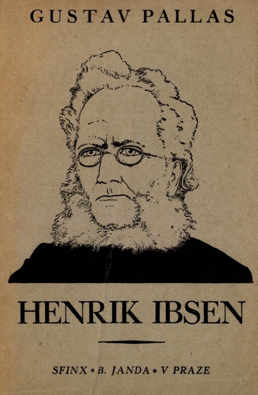 Henrik Ibsen :studie životopisná a kritická