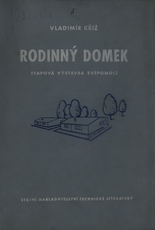 Rodinný domek :(Etapová výstavba svépomocí)