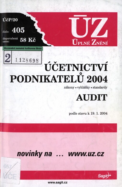 Účetnictví podnikatelů: zákony, vyhlášky, standardy ; Audit 2005 : podle stavu k 1.11.2004