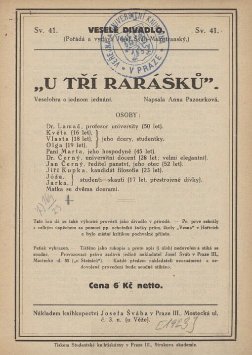 U tří rarášků :vVeselohra o jednom jednání