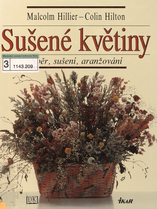 Sušené květiny: sběr, sušení, aranžování