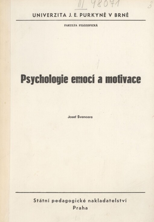 Psychologie emocí a motivace: Určeno pro posl. fak. filozof