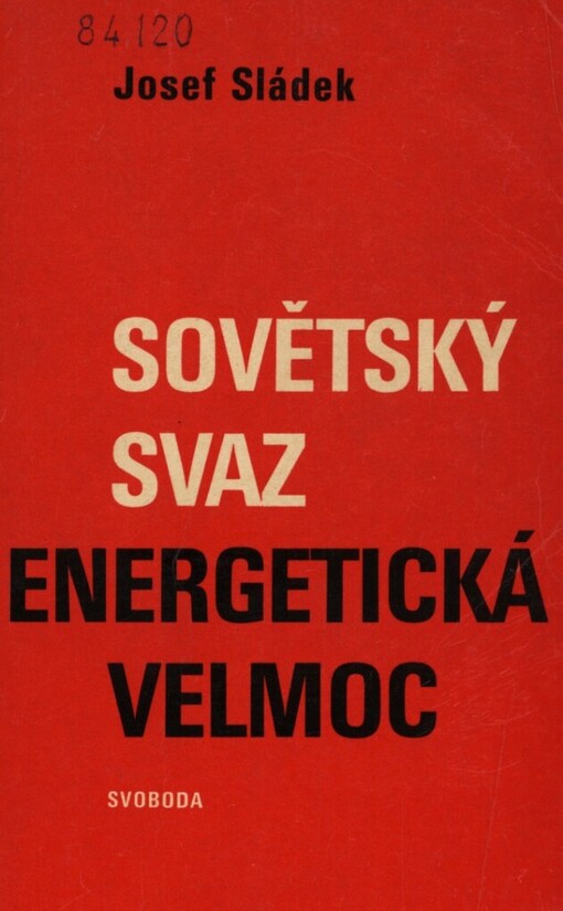 Sovětský svaz - energetická velmoc
