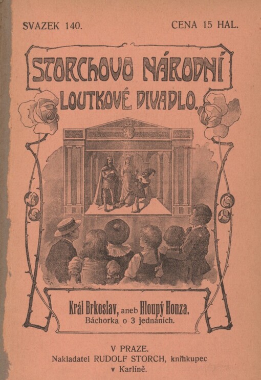 Král Brkoslav aneb Hloupý Honza: báchorka o třech jednáních