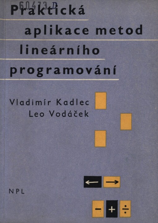 Praktická aplikace metod lineárního programování