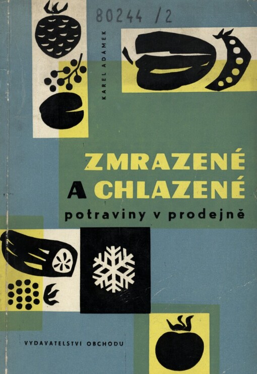 Zmrazené a chlazené potraviny v prodejně