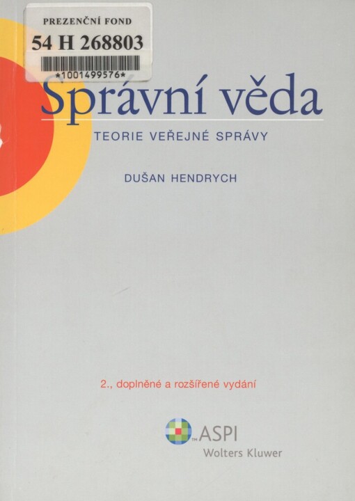 Správní věda: teorie veřejné správy, 2., dopl. a rozš. vyd.