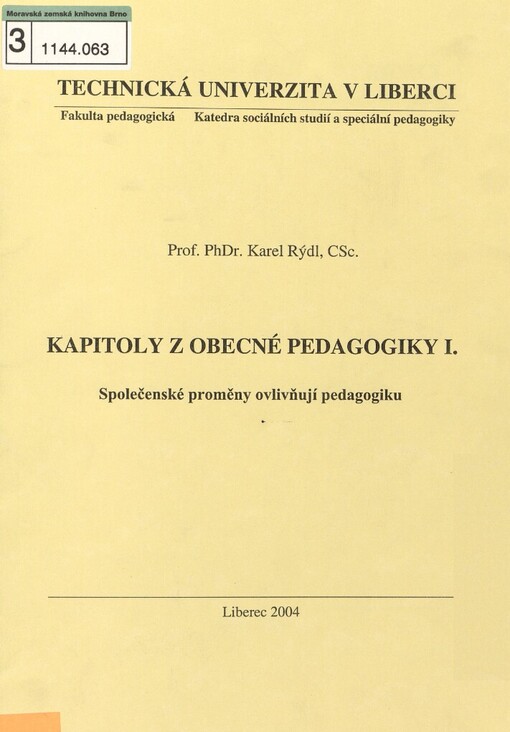 Kapitoly z obecné pedagogiky I: společenské proměny ovlivňují pedagogiku