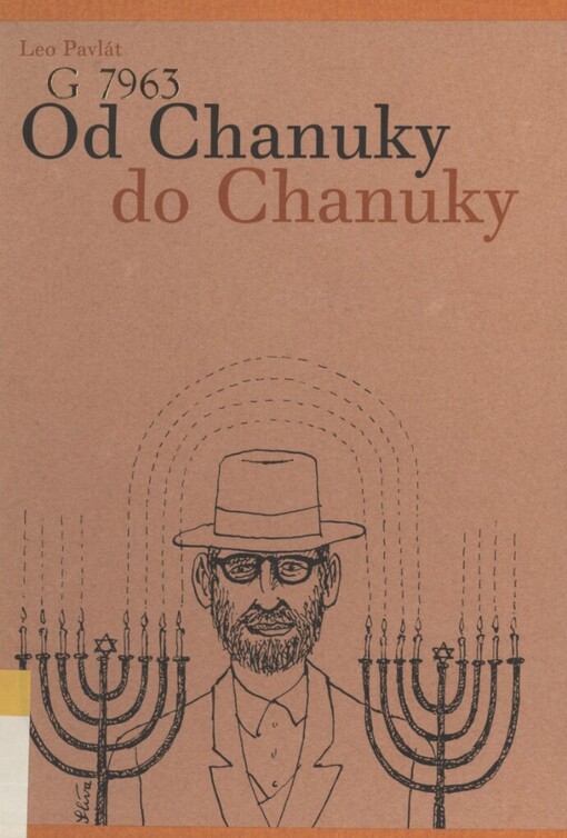 Od Chanuky do Chanuky: výběr z radiofejetonů pro českou redakci BBC z let 2000-2004