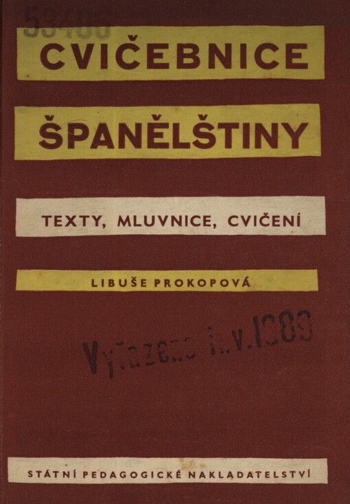 Cvičebnice španělštiny :texty, mluvnice, cvičení