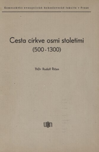 Cesta církve osmi stoletími :(500-1300)