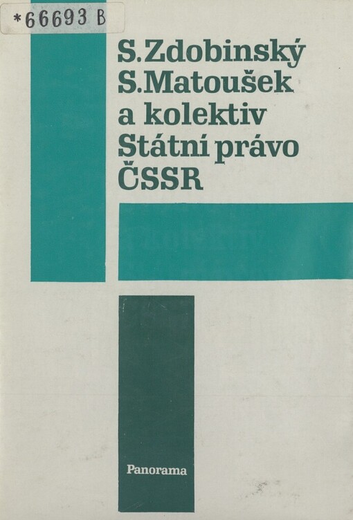 Státní právo ČSSR :celostátní vysokoškolská učebnice pro studenty právnických fakult
