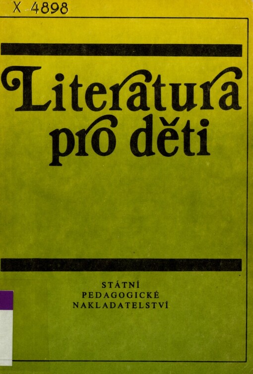 Literatura pro děti s ukázkami textů :učebnice pro 2. roč. stud. oboru učitelství pro mateřské školy na stř. pedagog. školách