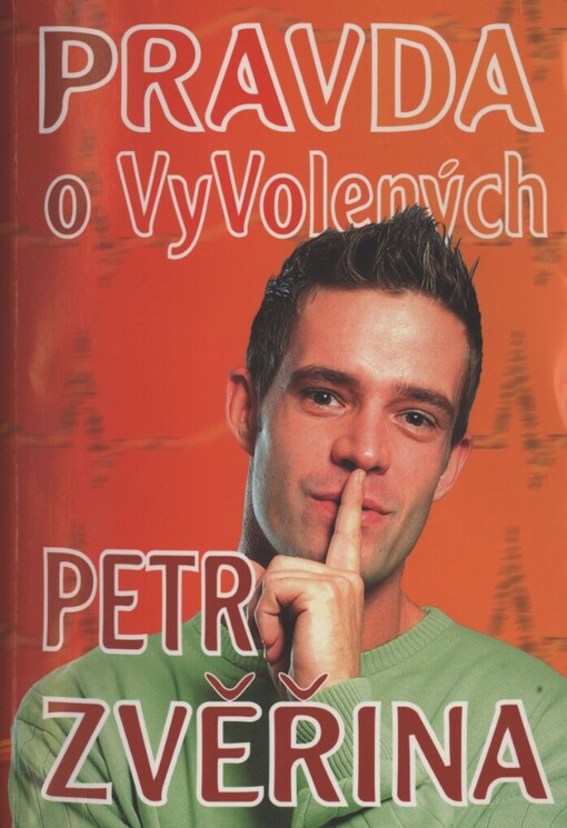Pravda o VyVolených