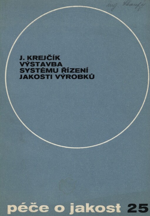 Výstavba systému řízení jakosti výrobků