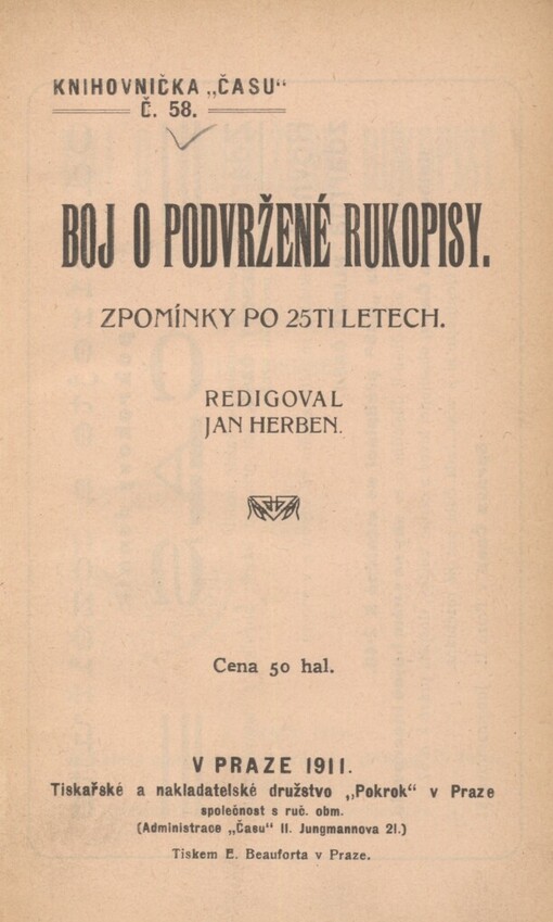 Boj o podvržené rukopisy :zpomínky po 25ti letech