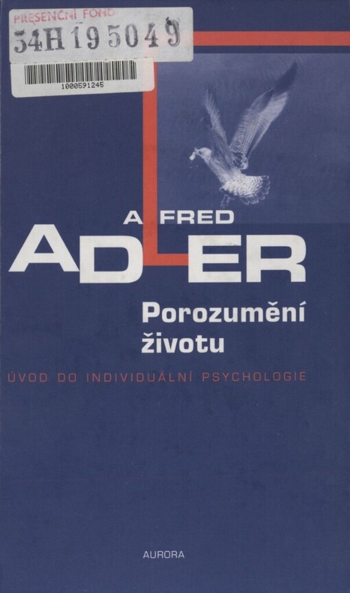Porozumění životu: úvod do individuální psychologie