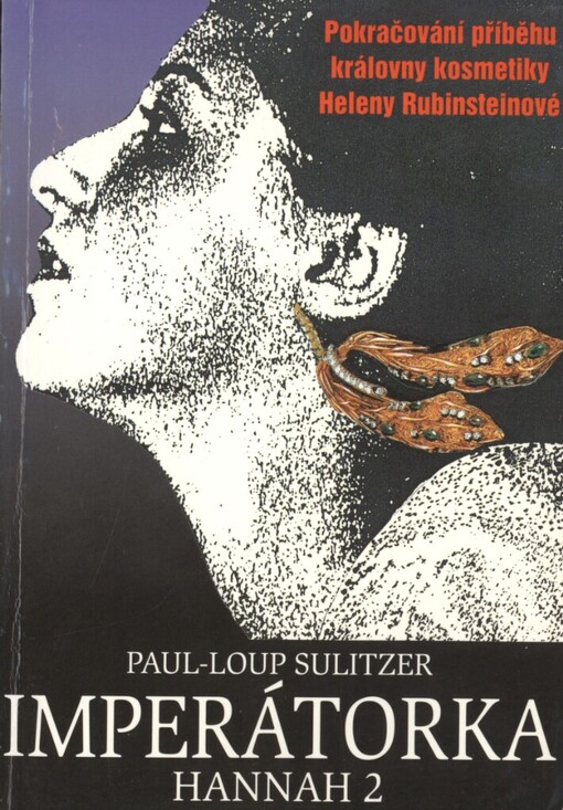 Imperátorka: Hannah 2 : Pokračování příběhu královny kosmetiky Heleny Rubinsteinové
