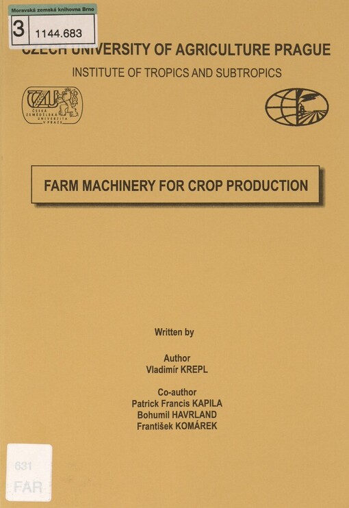 Farm machinery for crop production