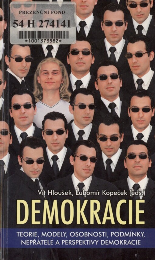 Demokracie: teorie, modely, osobnosti, podmínky, nepřátelé a perspektivy demokracie, 2. vyd.