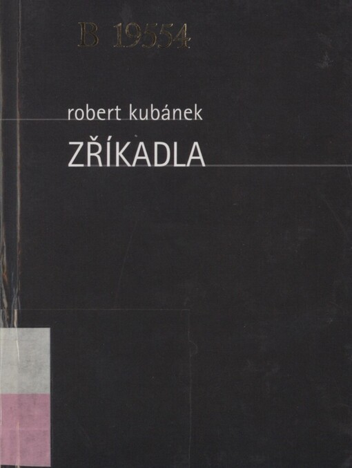 Zříkadla: (1980-2000)