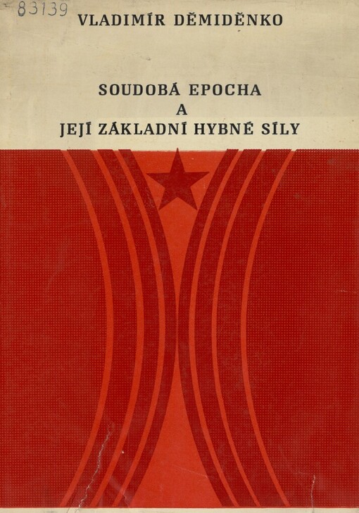 Soudobá epocha a její základní hybné síly