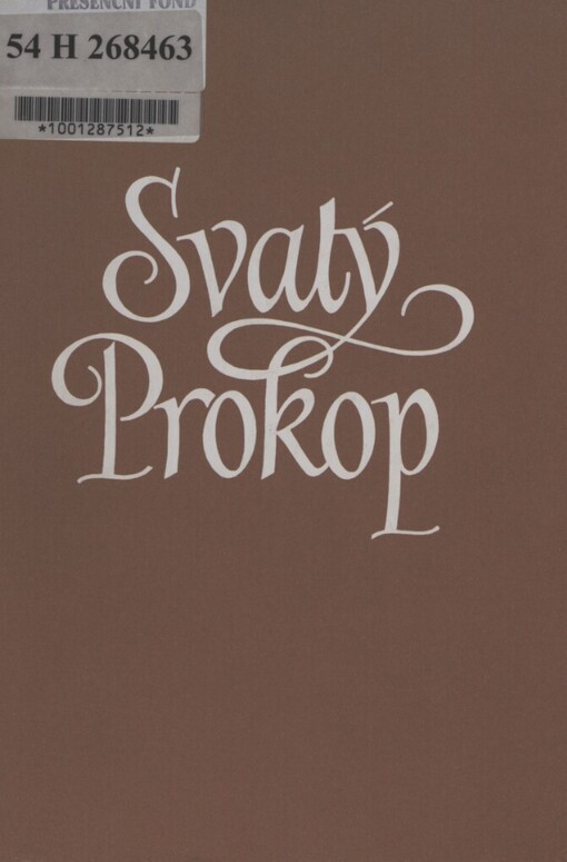 Svatý Prokop: z počátků českého státu a církve