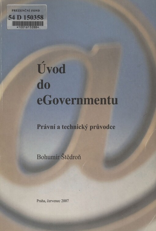 Úvod do eGovernmentu v České republice: právní a technický průvodce
