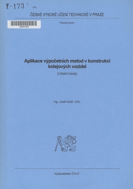 Aplikace výpočetních metod v konstrukci kolejových vozidel : učební texty