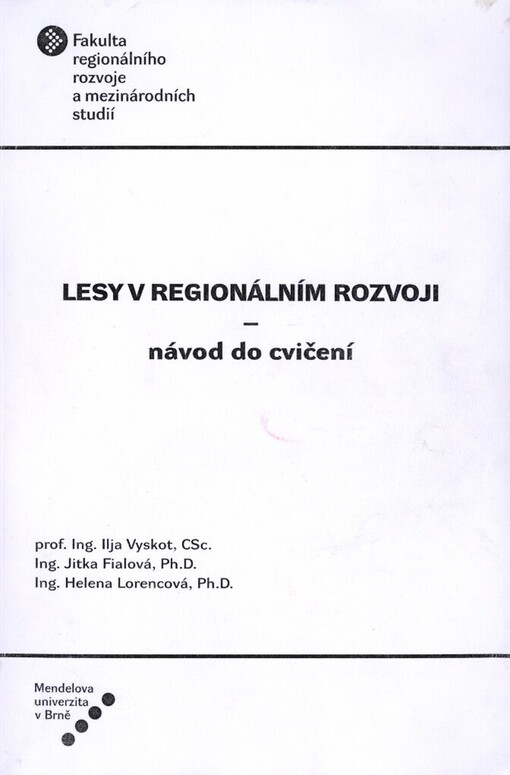 Lesy v regionálním rozvoji : návod do cvičení