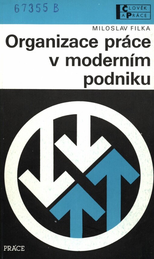 Organizace práce v moderním podniku