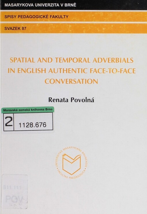 Spatial and temporal adverbials in English authentic face-to-face conversation
