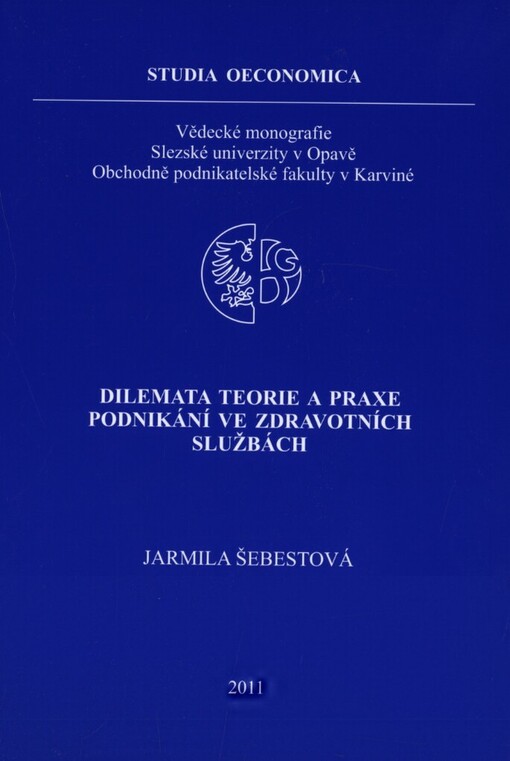 Dilemata teorie a praxe podnikání ve zdravotních službách