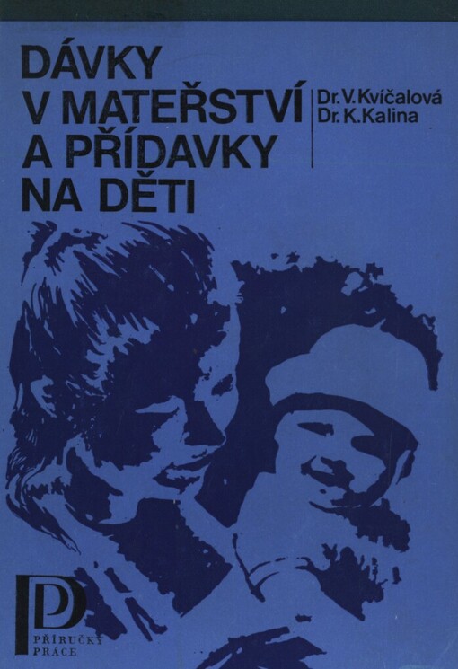 Dávky v mateřství a přídavky na děti