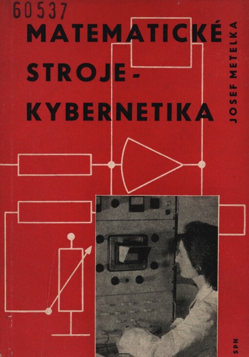Matematické stroje - kybernetika