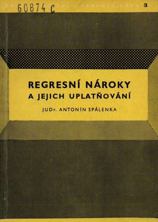 Regresní nároky podle zákona č. 150/1961 Sb. a jejich uplatňování