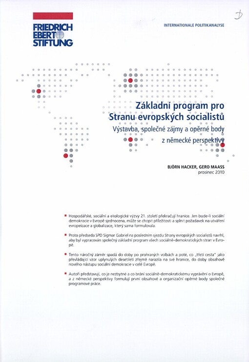 Základní program pro Stranu evropských socialistů :výstavba, společné zájmy a opěrné body z německé perspektivy