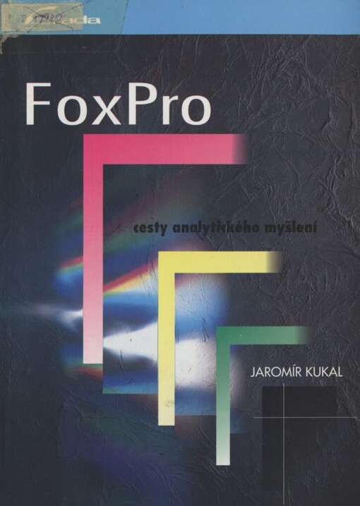 FoxPro - cesty analytického myšlení