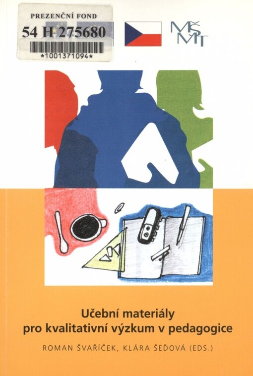 Učební materiály pro kvalitativní výzkum v pedagogice
