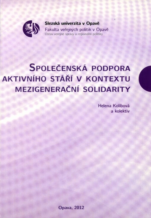 Společenská podpora aktivního stáří v kontextu mezigenerační solidarity
