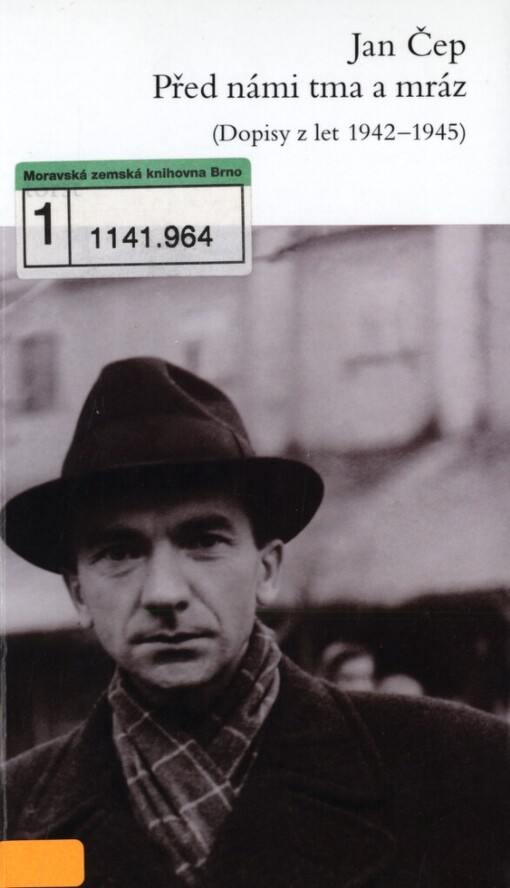 Před námi tma a mráz: (dopisy z let 1942-1945)