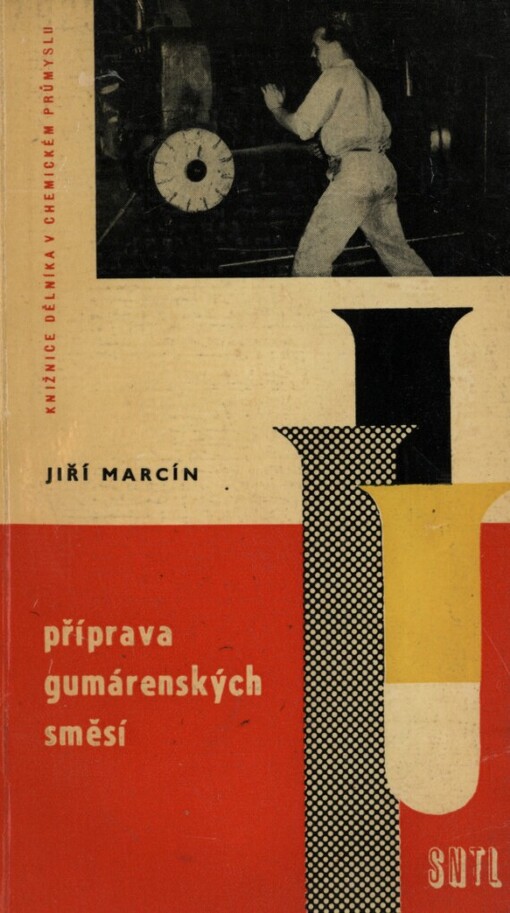 Příprava gumárenských směsí :Určeno dělníkům v gumárenském prům., pomůcka pro mistry a techniky gumárenských záv., pracovníky v oboru plastických hmot a žáky odb. škol chem.