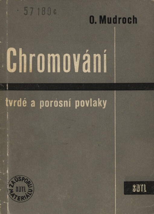 Chromování :tvrdé a porosní povlaky