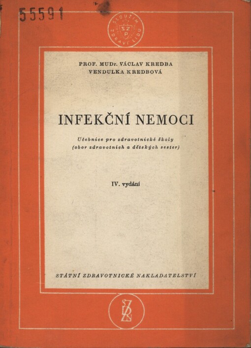 Infekční nemoci: učebnice pro zdravotnické školy (obor zdravotních a dětských sester), 4. vyd.
