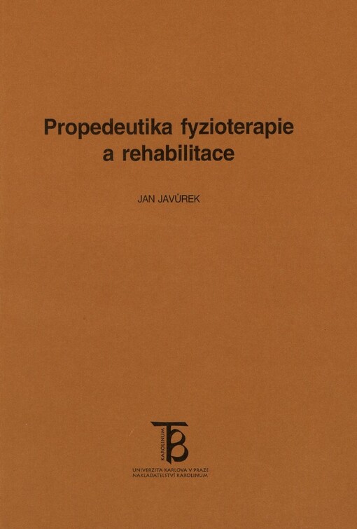 Propedeutika fyzioterapie a rehabilitace