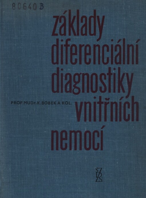 Základy diferenciální diagnostiky vnitřních chorob, 1. vyd.